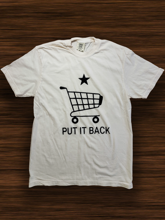 Put It Back T-Shirt
